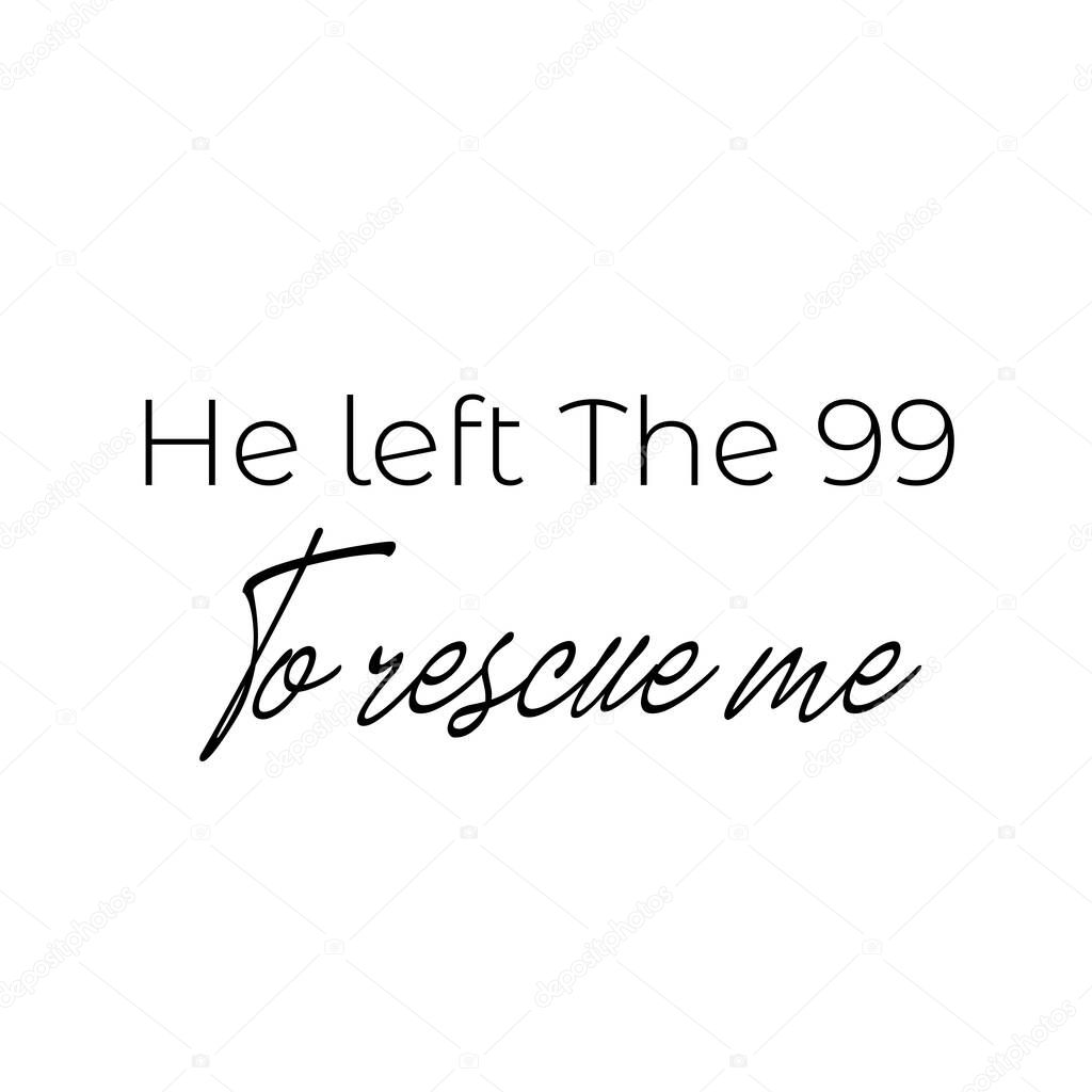 Jesus Quote, Typography for print or use as poster, card, flyer or T Shirt