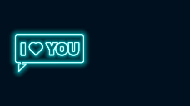 Glowing neon line Speech bubble with text I love you icon isolated on black background. Valentines day. 4K Video motion graphic animation — Stock Video