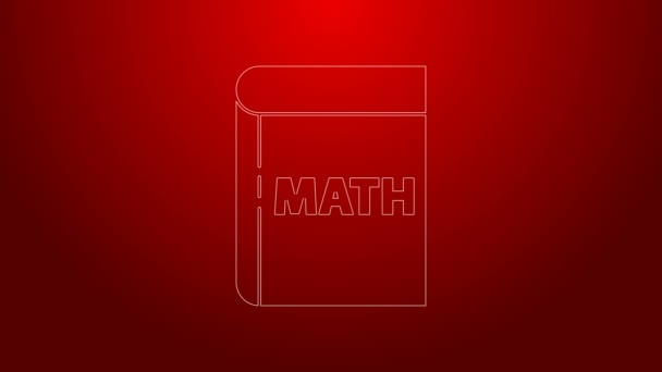 Зеленая линия Книга со словом и значком на красном фоне. Математическая книга. Концепция образования о возвращении в школу. Видеографическая анимация 4K — стоковое видео