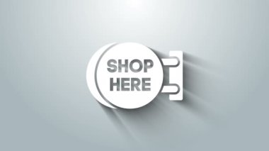 White Signboard hanging with an inscription shop here icon isolated on grey background. Suitable for advertisements bar, cafe, pub, restaurant. 4K Video motion graphic animation