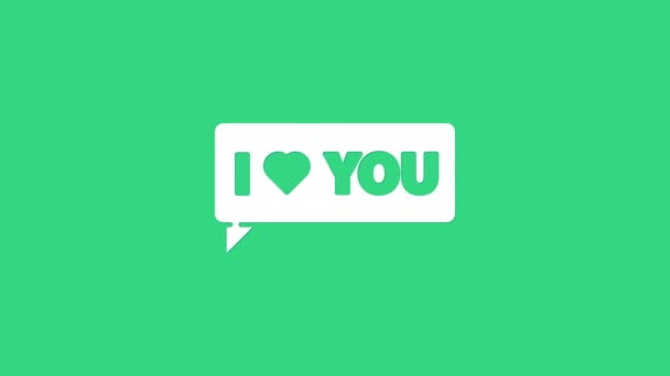 White Speech bubble with text I love you icon isolated on green background. Valentines day. 4K Video motion graphic animation — Stock Video