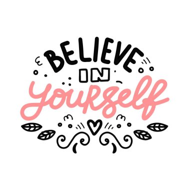 Kendine inan. Vektör el çizilmiş harf bileşimi