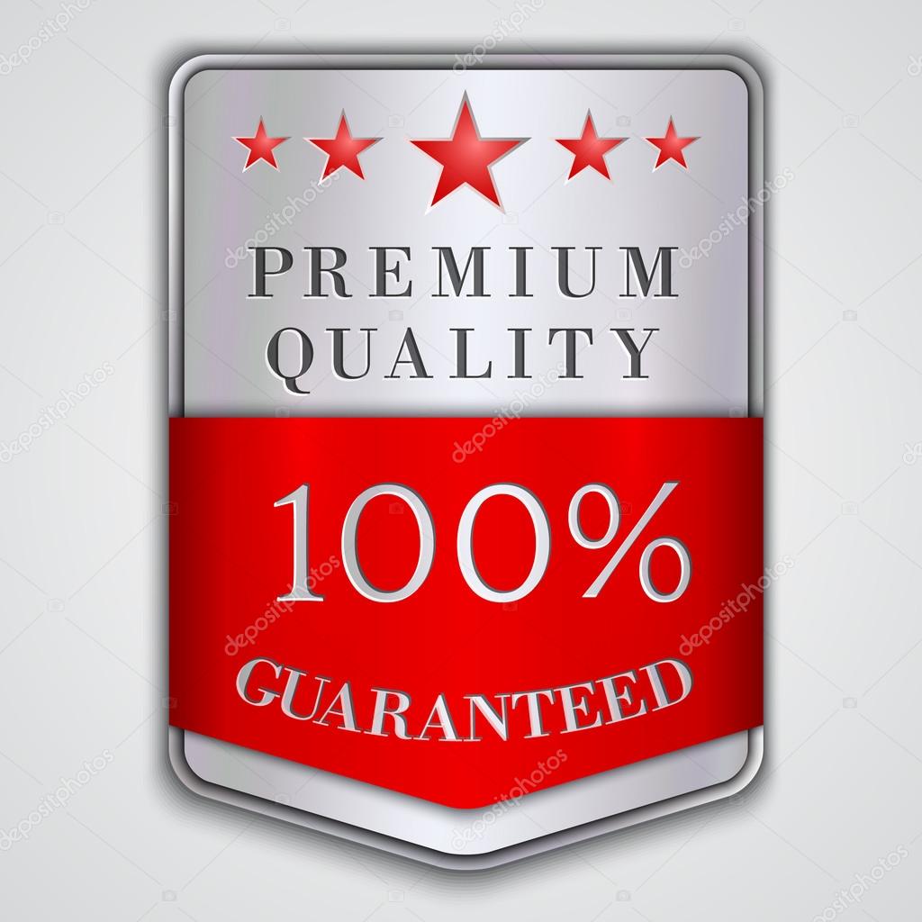 Vector  silver badge label with premium quality and hundred percent  guaranteed  text