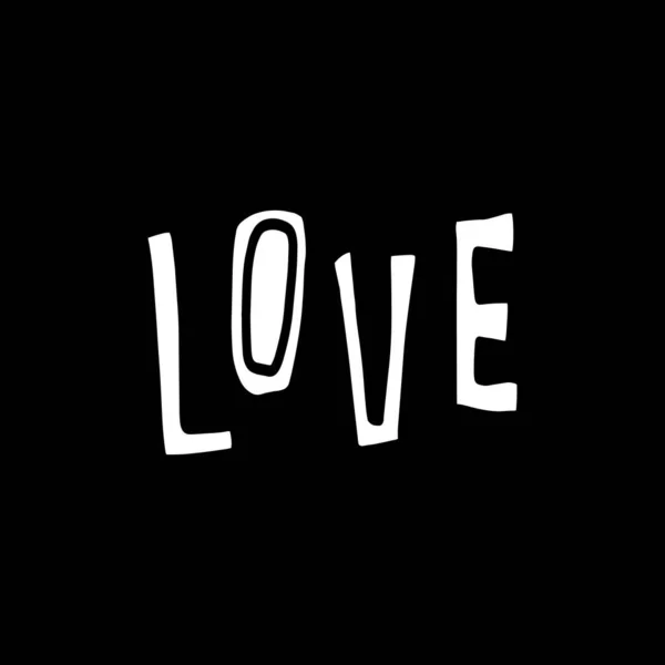 Lettering the phrase love. A hand-drawn icon in black and white. Vector illustration. Cartoon style vector. — Stock Vector