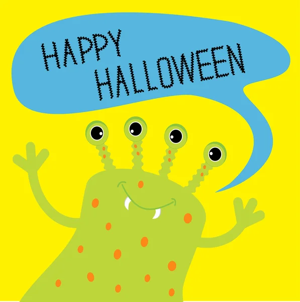 Monstro verde bonito com bolha de texto de fala. Feliz cartão de Halloween — Vetor de Stock