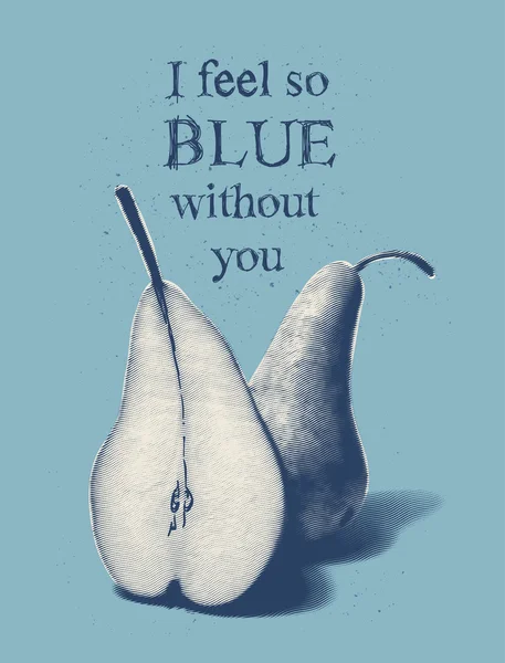 Je me sens si bleu sans toi. — Image vectorielle