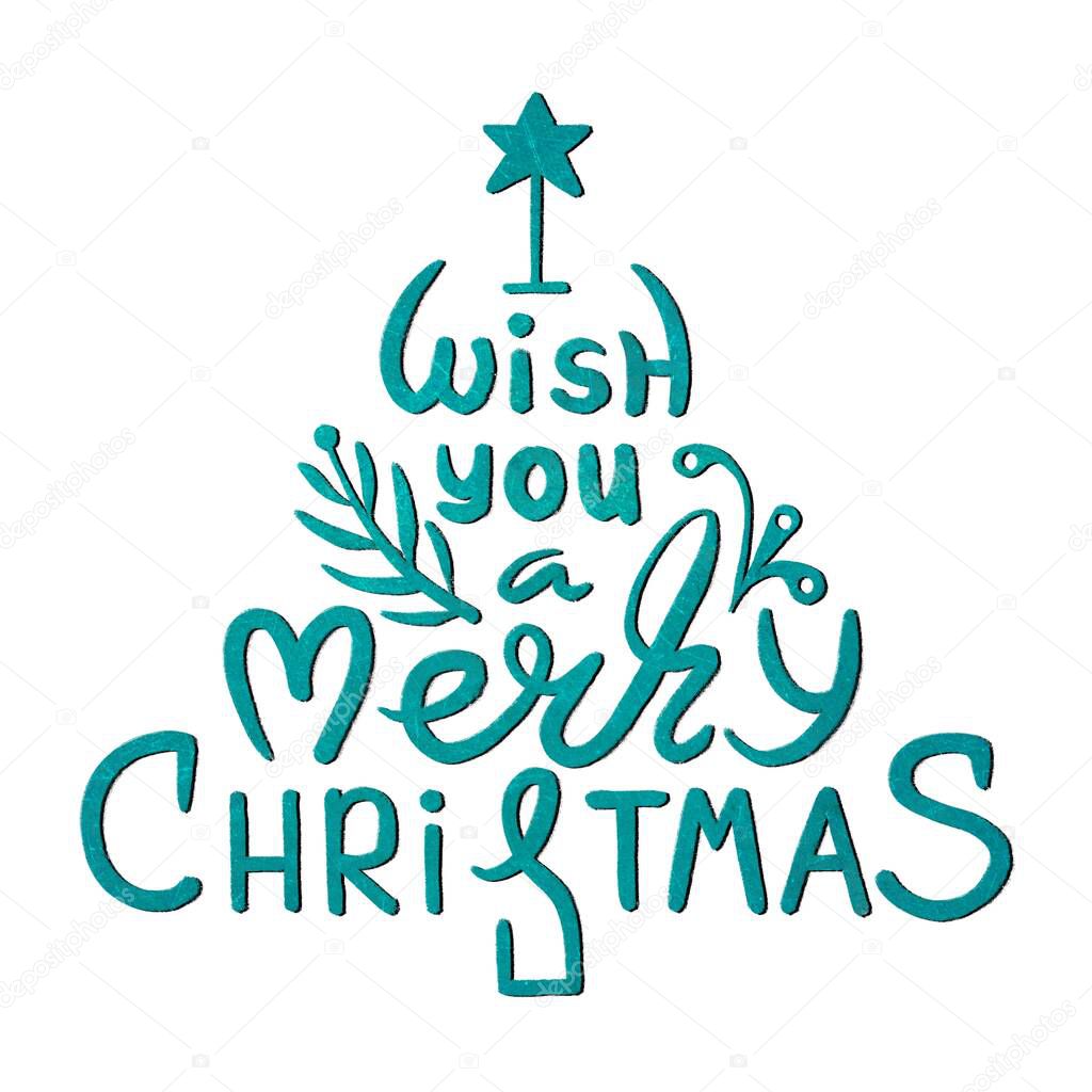 I wish you a Merry Christmas typography. the letters are inscribed in the shape of a Christmas tree. Greeting card text. Brush lettering for gift tags and overlays.