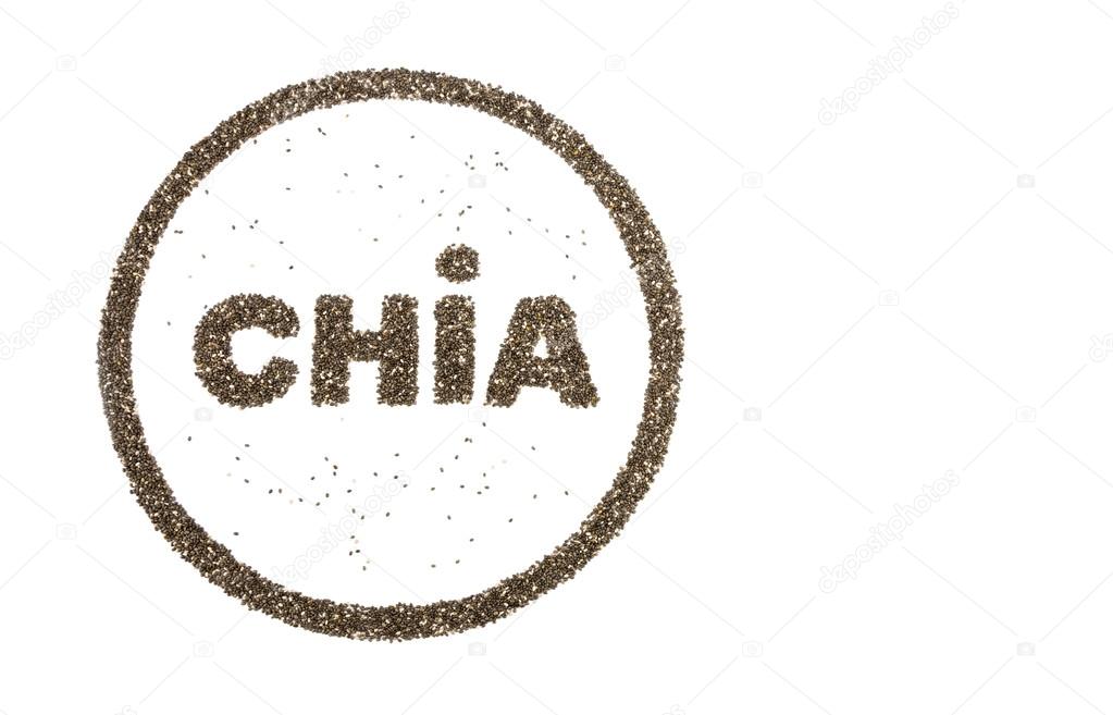 Word CHIA and circle filled with  chia seeds isolated on white background