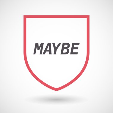 Belki de metinle izole satırı sanat kalkan simgesi