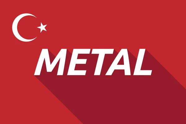 Bandiera lunga ombra Turchia con il testo METAL — Vettoriale Stock