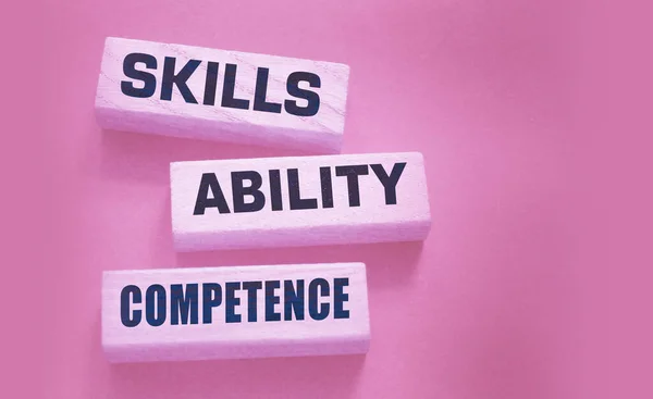 Skills Ability Competence Words Wooden Blocks Concept Career Business Success — Stock Photo, Image