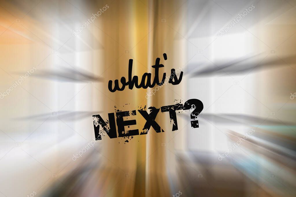 What's next text over abstract colorful background