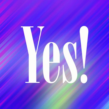 evet soyut renkli arkaplan üzerine metin