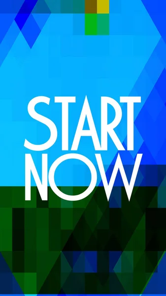 Start now text on abstract vivid background