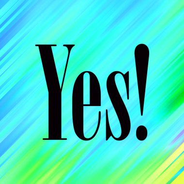 evet soyut renkli arkaplan üzerine metin