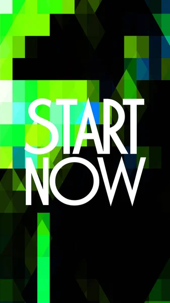 Start now text on abstract vivid background