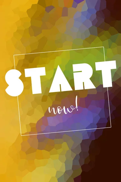 Start now text on abstract colorful background