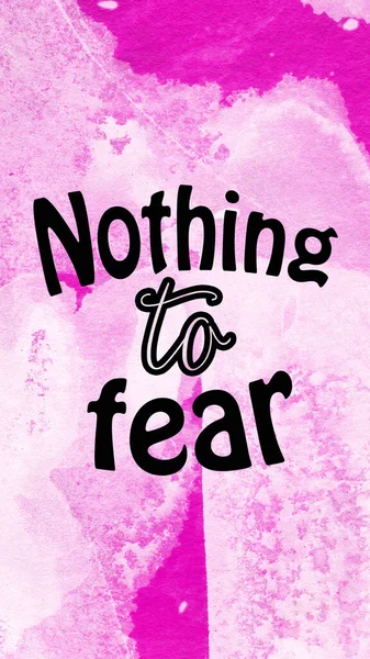 Ingenting Att Frukta Text Abstrakt Akvarell Bakgrund — Stockfoto