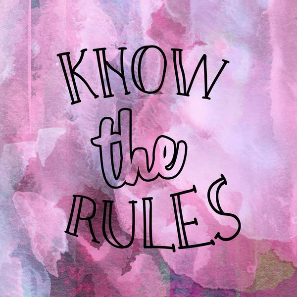 know the rules text on abstract watercolor background