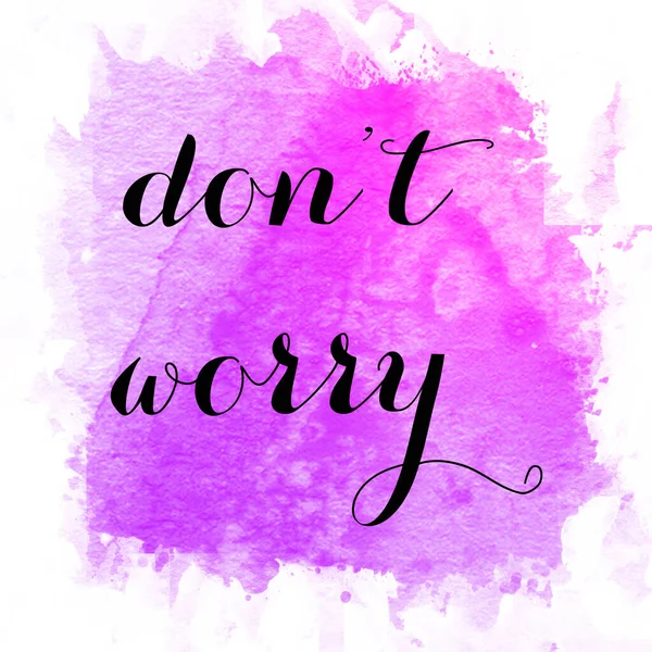 Don Worry Text Abstract Colorful Background — Stock Photo, Image