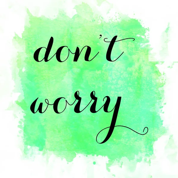 Don Worry Text Abstract Colorful Background — Stock Photo, Image