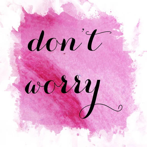 Don Worry Text Abstract Colorful Background — Stock Photo, Image