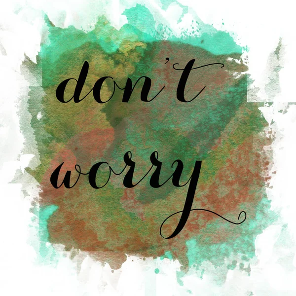 Don Worry Text Abstract Colorful Background — Stock Photo, Image