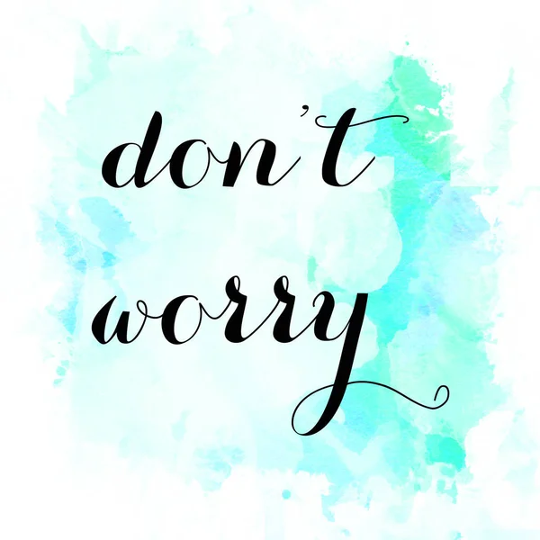 Don Worry Text Abstract Colorful Background — Stock Photo, Image