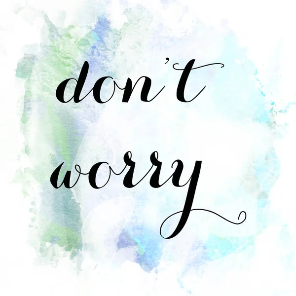 Don Worry Text Abstract Colorful Background — Stock Photo, Image