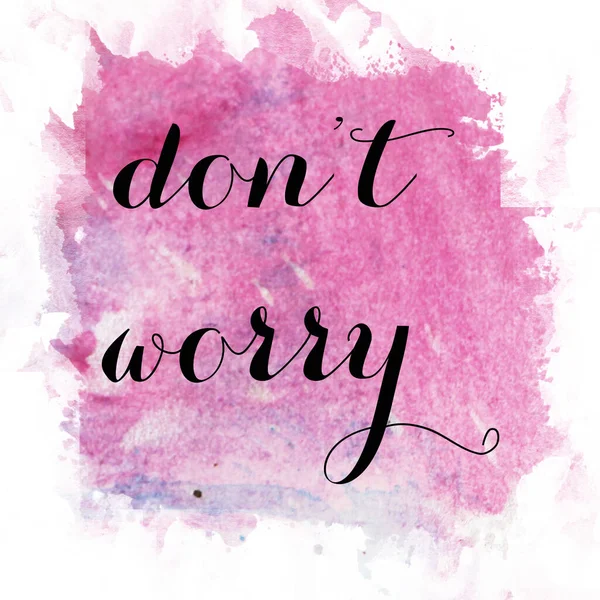 Don Worry Text Abstract Colorful Background — Stock Photo, Image