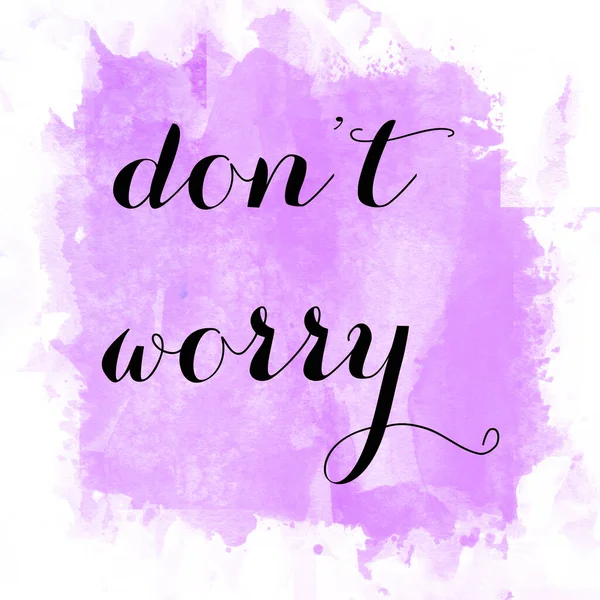 Don Worry Text Abstract Colorful Background — Stock Photo, Image