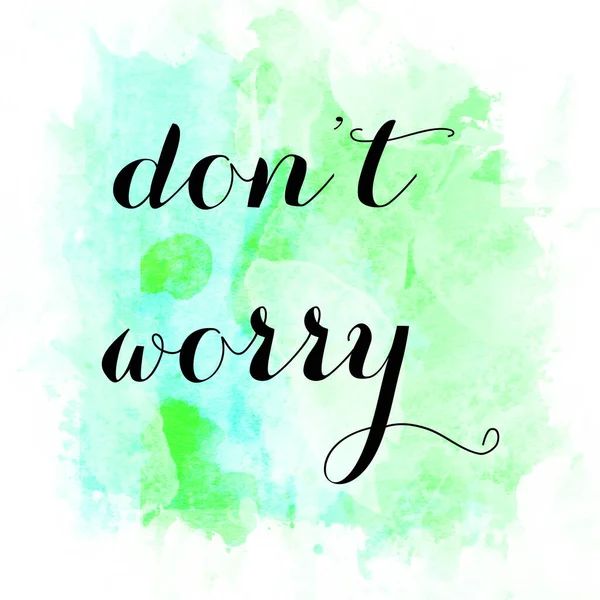 Don Worry Text Abstract Colorful Background — Stock Photo, Image