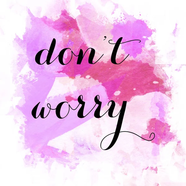 Don Worry Text Abstract Colorful Background — Stock Photo, Image