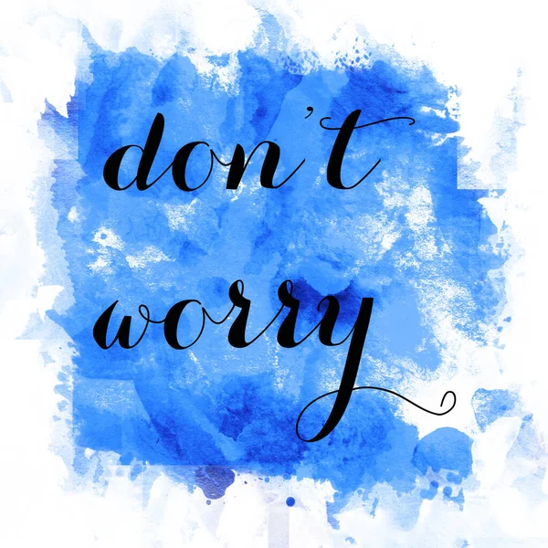 Don't worry text on abstract colorful background