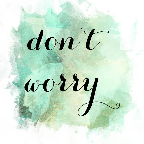 Don Worry Text Abstract Colorful Background — Stock Photo, Image