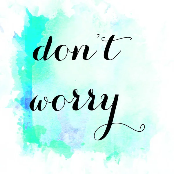 Don Worry Text Abstract Colorful Background — Stock Photo, Image