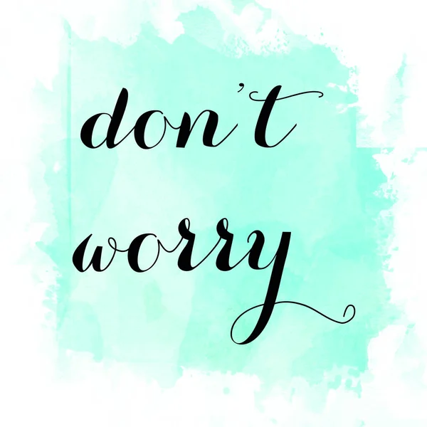 Don Worry Text Abstract Colorful Background — Stock Photo, Image