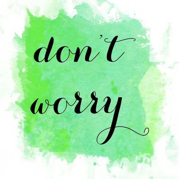 Don Worry Text Abstract Colorful Background — Stock Photo, Image