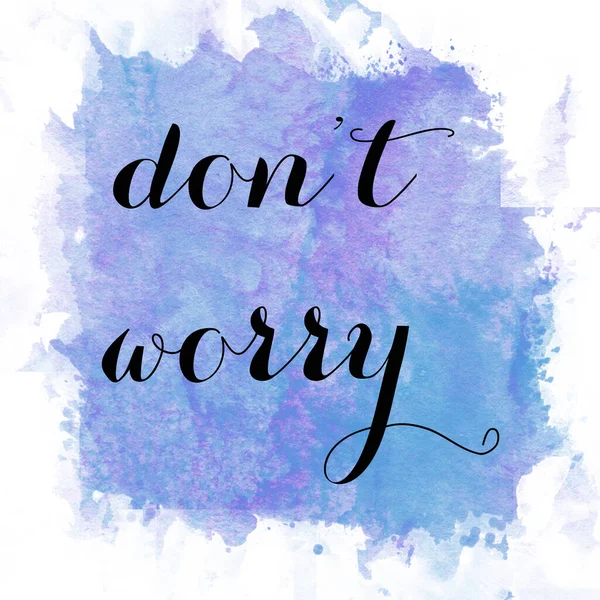 Don Worry Text Abstract Colorful Background — Stock Photo, Image