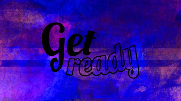 Get Ready Words Abstract Colorful Background — Stock Photo, Image