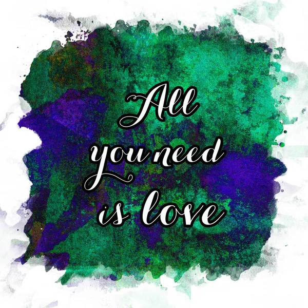 All You Need Love Text Abstract Watercolor Design Aqua Painted — Stock Photo, Image