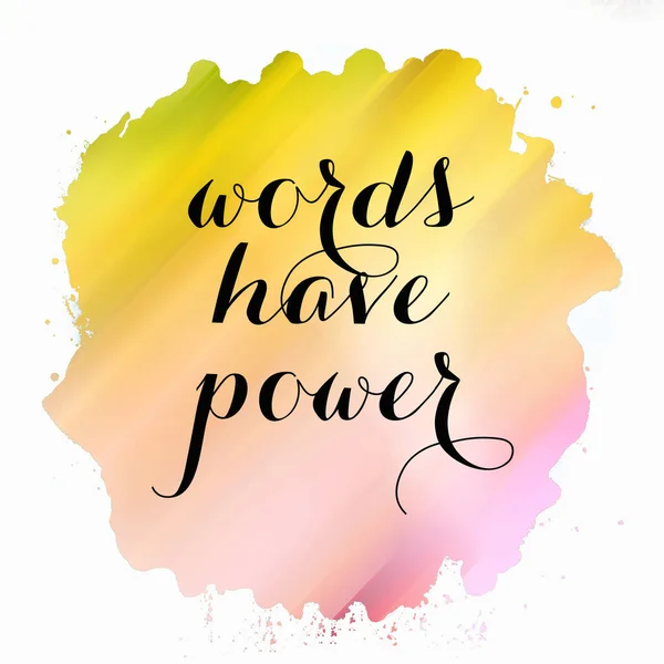 words have power text on abstract colorful background