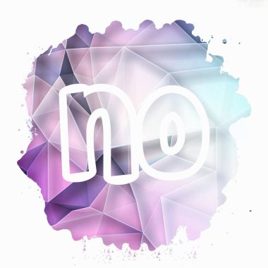 - Hayır! soyut renkli arkaplan üzerine metin