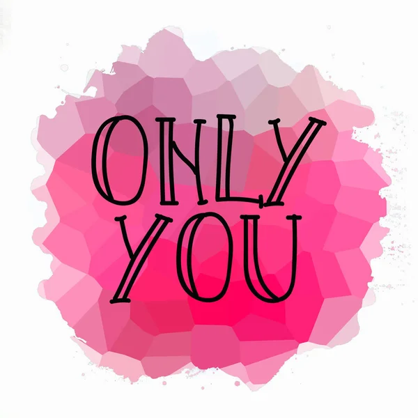 Only You Text Abstract Colorful Background — Stock Photo, Image