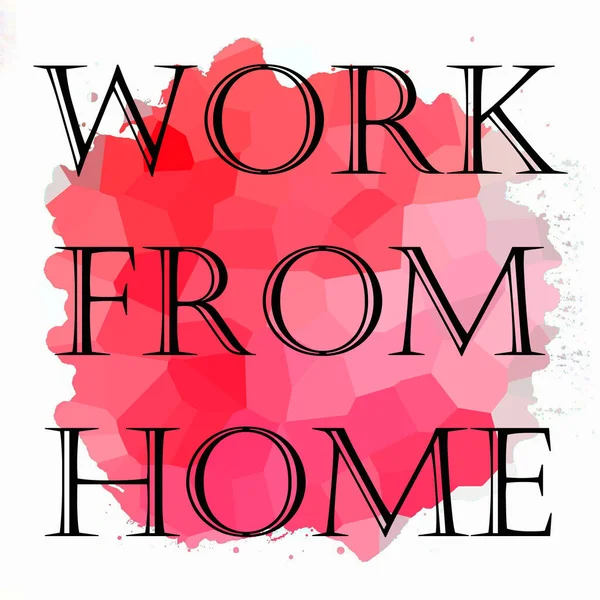 Work Home Phrase Abstract Colorful Background — Stock Photo, Image