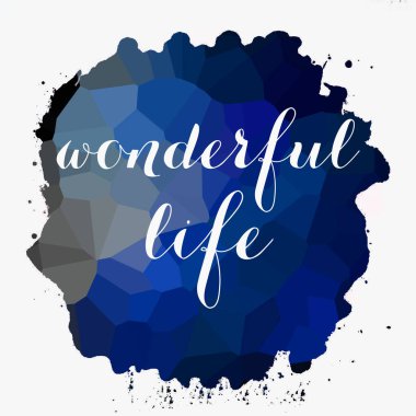 soyut renkli arkaplan üzerine harika bir yaşam metni