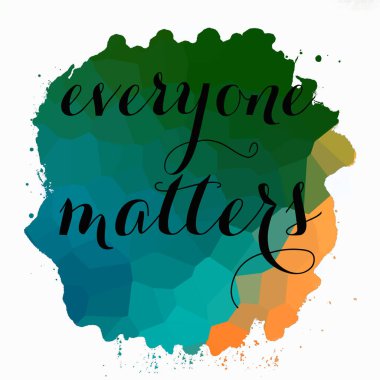 Herkes soyut renkli arkaplan üzerine yazı yazmayı önemser