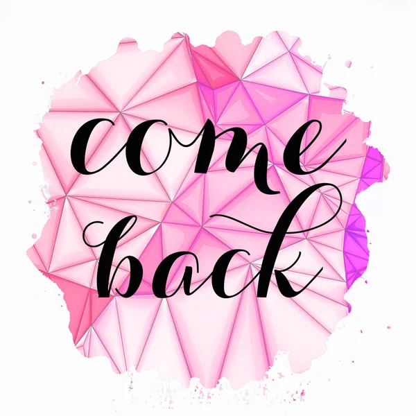 Come Back Text Abstract Colorful Background — Stock Photo, Image