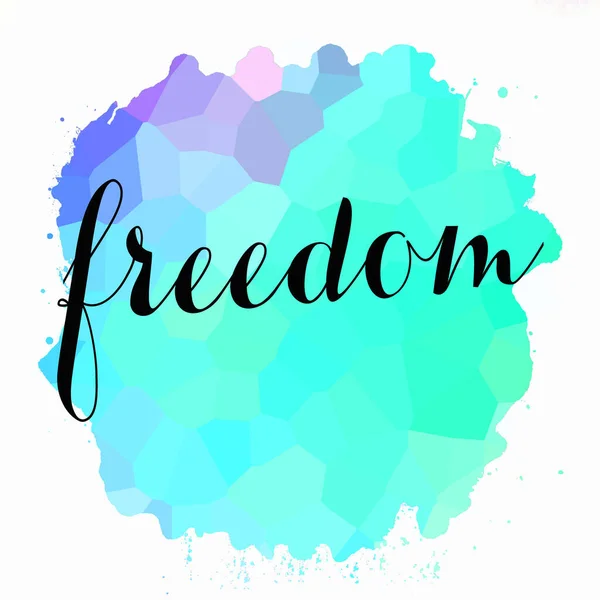 freedom text on abstract colorful background