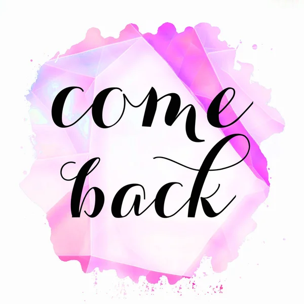 Come back text on abstract colorful background